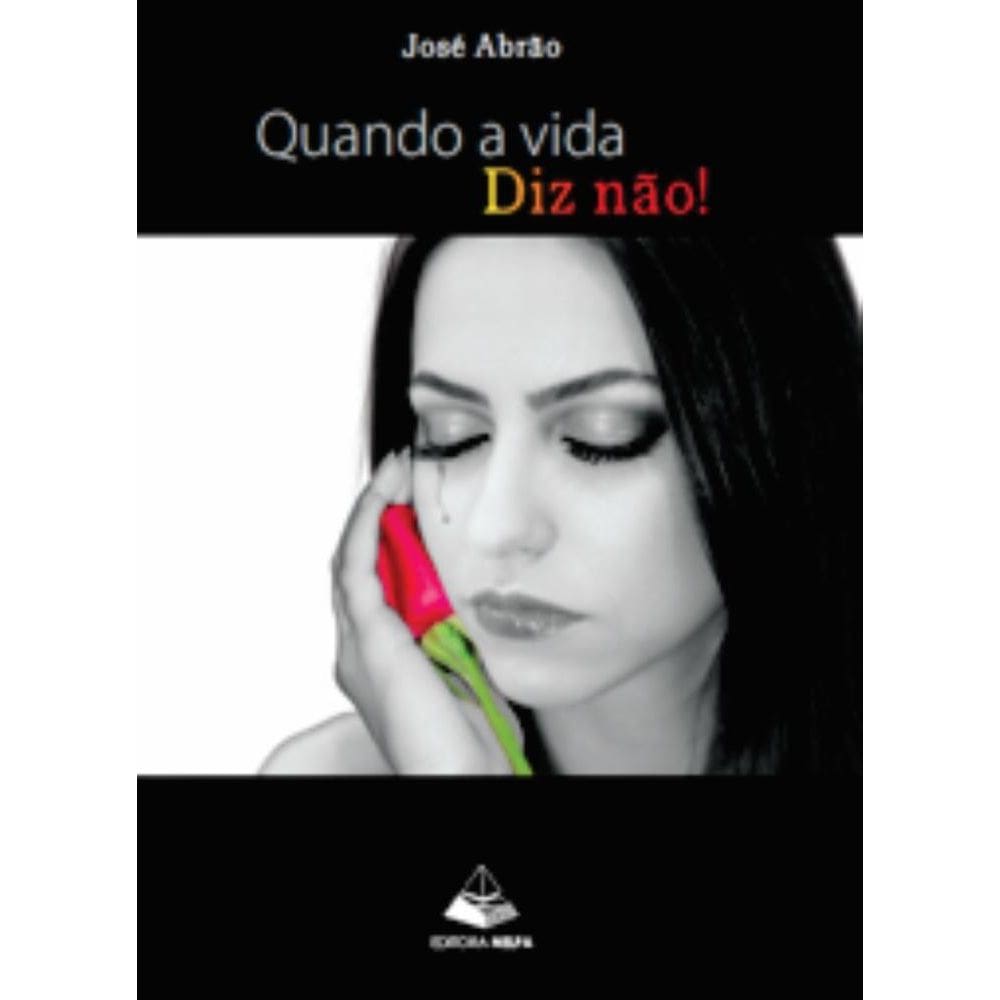 Quando a Vida Diz Não
