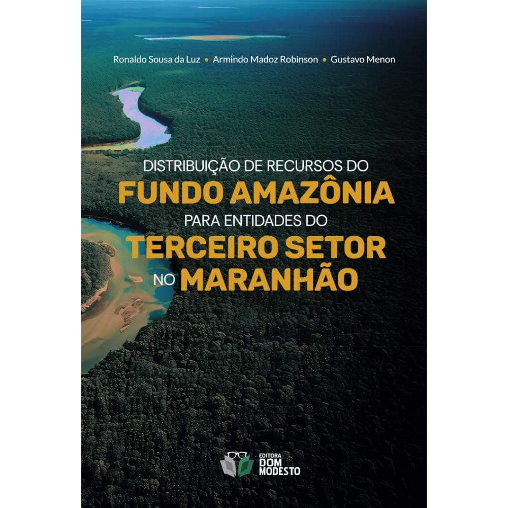Distribuição de recursos do Fundo Amazônia para entidades do terceiro setor no Maranhão