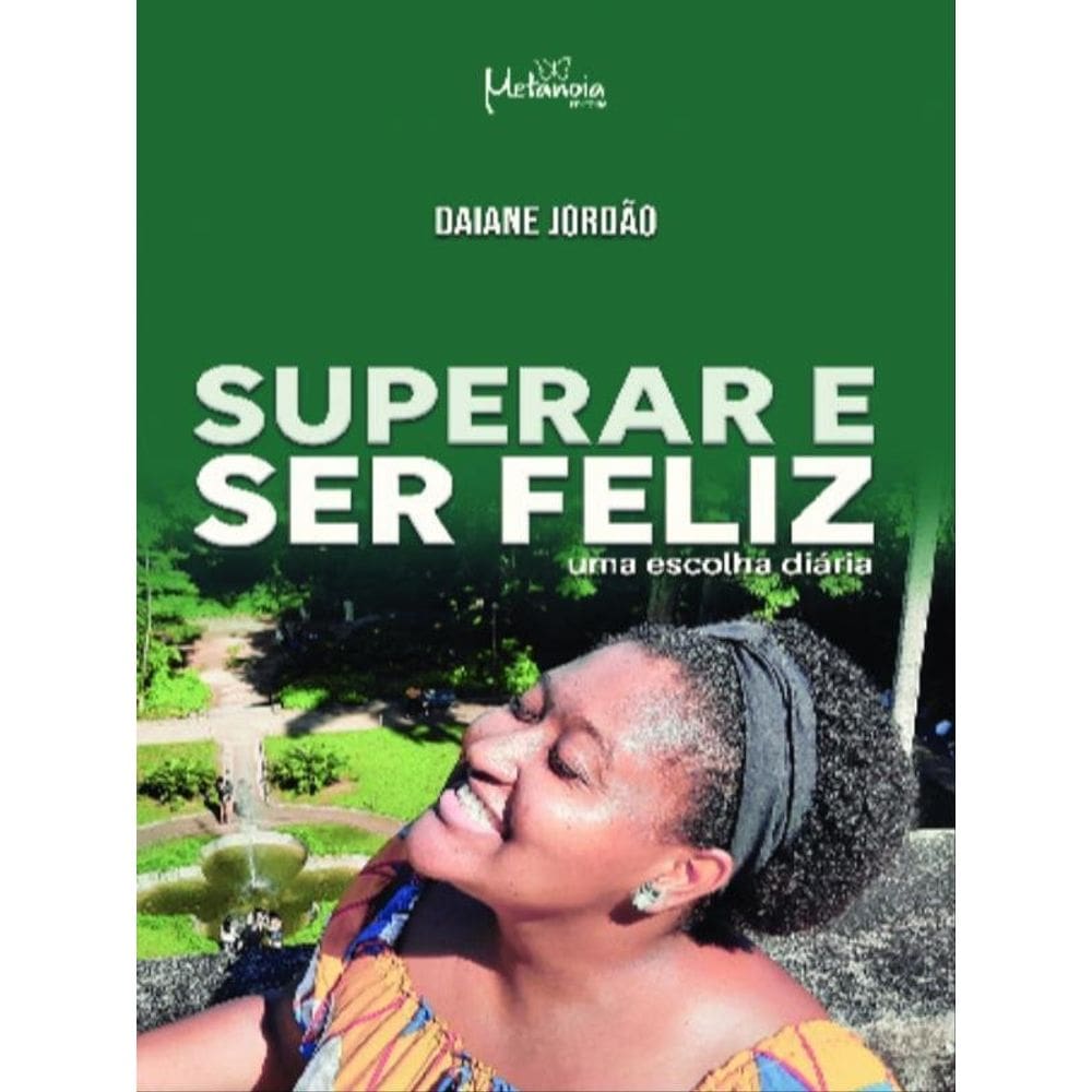 Superar E Ser Feliz