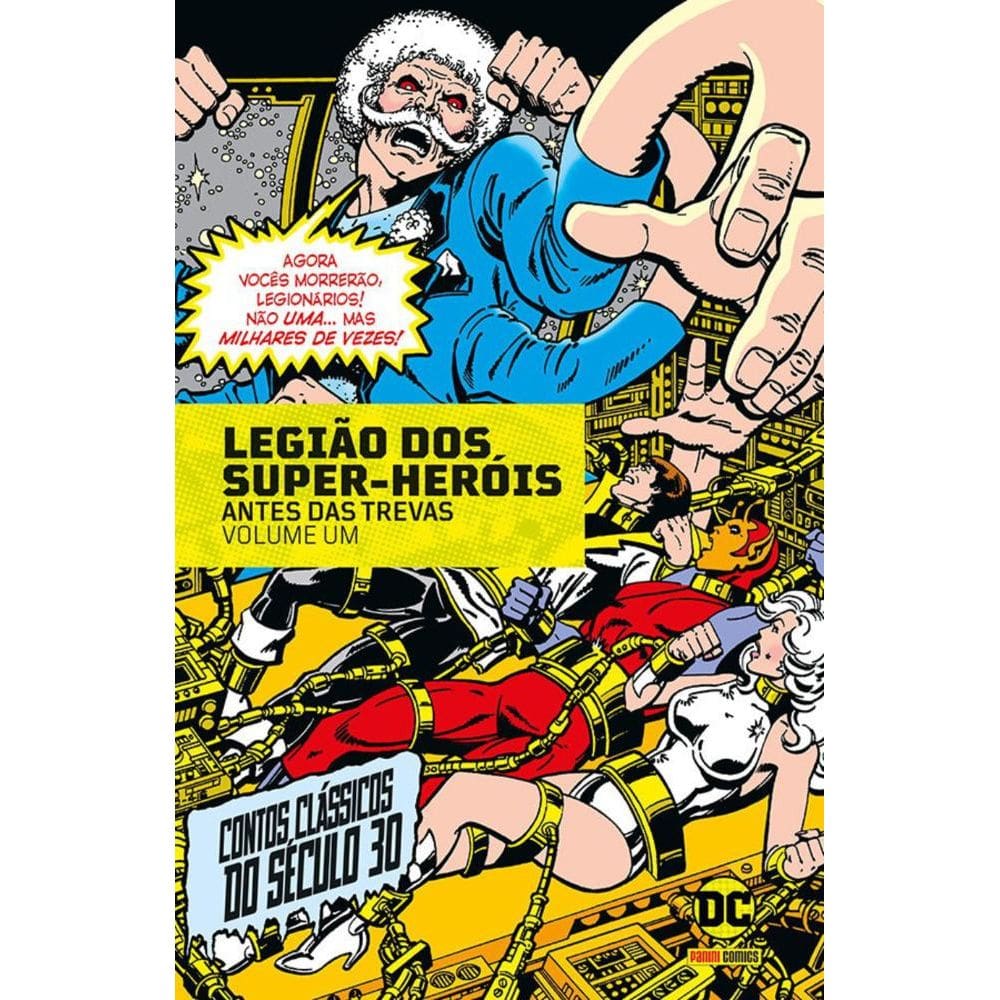 Legião Dos Super-Heróis: Antes Das Trevas Eternas