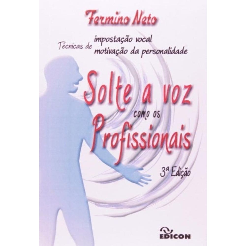 Solte A Voz Como Os Profissionais