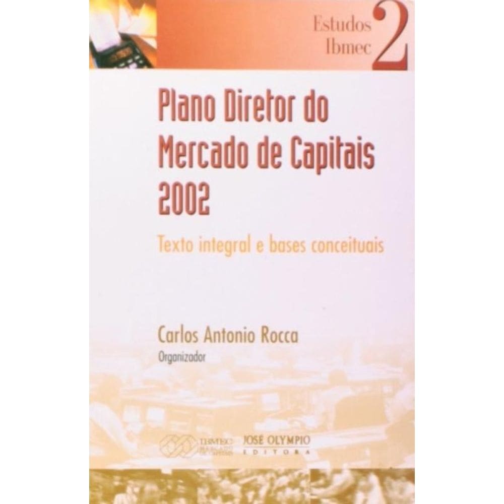 Plano Diretor Do Mercado De Capitais 2002 - Texto...