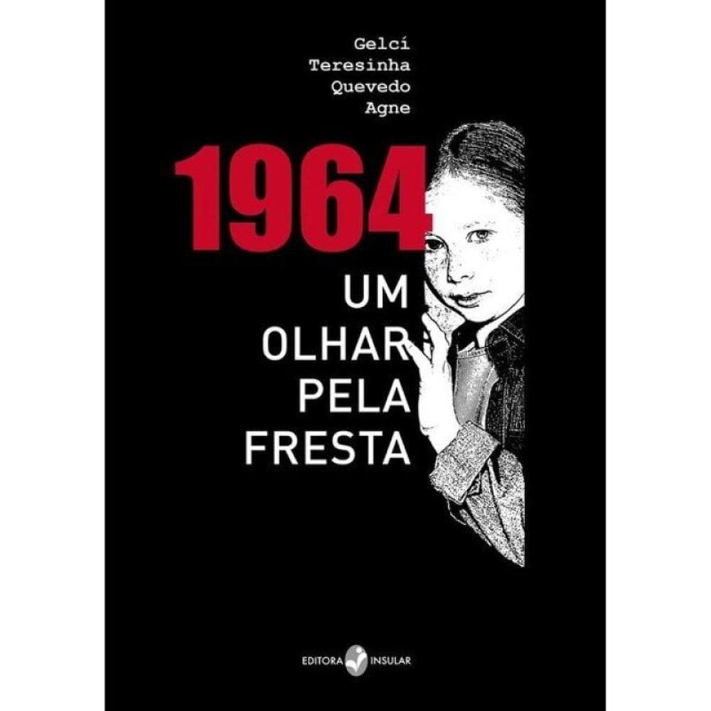 1964 - Um Olhar Pela Fresta