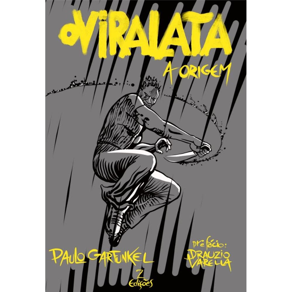 O Vira Lata: A Origem