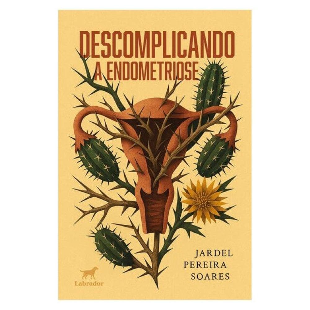 Descomplicando A Endometriose