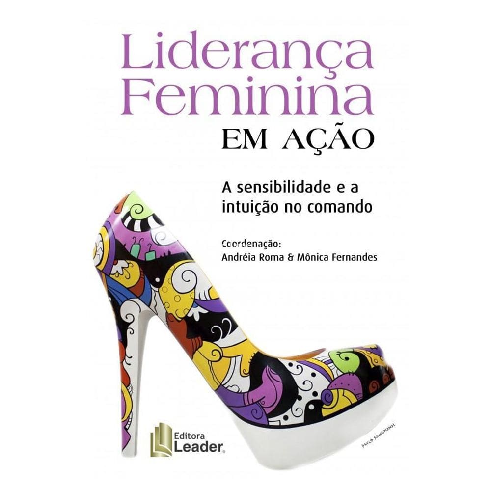Livro Liderança Feminina Em Ação - 1 Edição - Português