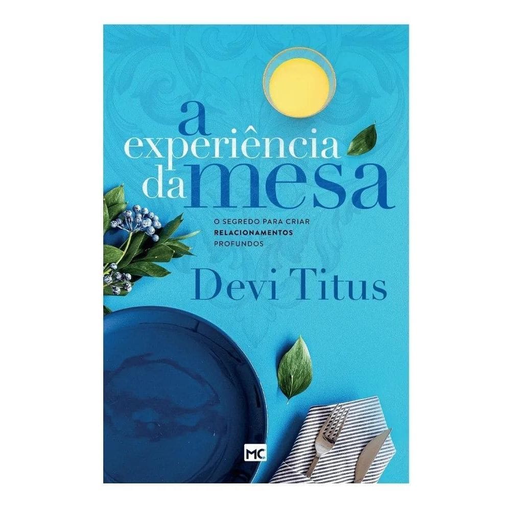3X A Experiência Da Mesa Nova Capa : O Segredo Para Criar R