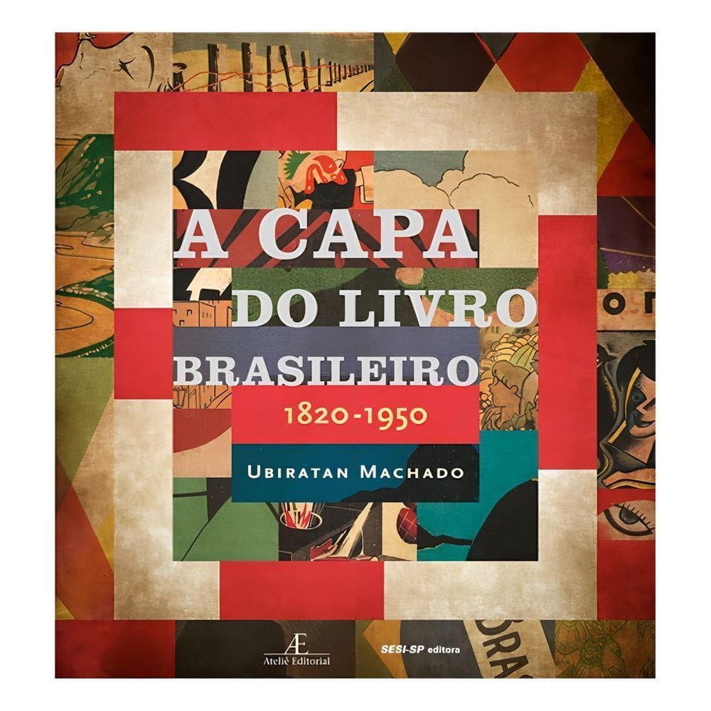 A Capa do Livro Brasileiro - 1820-1950