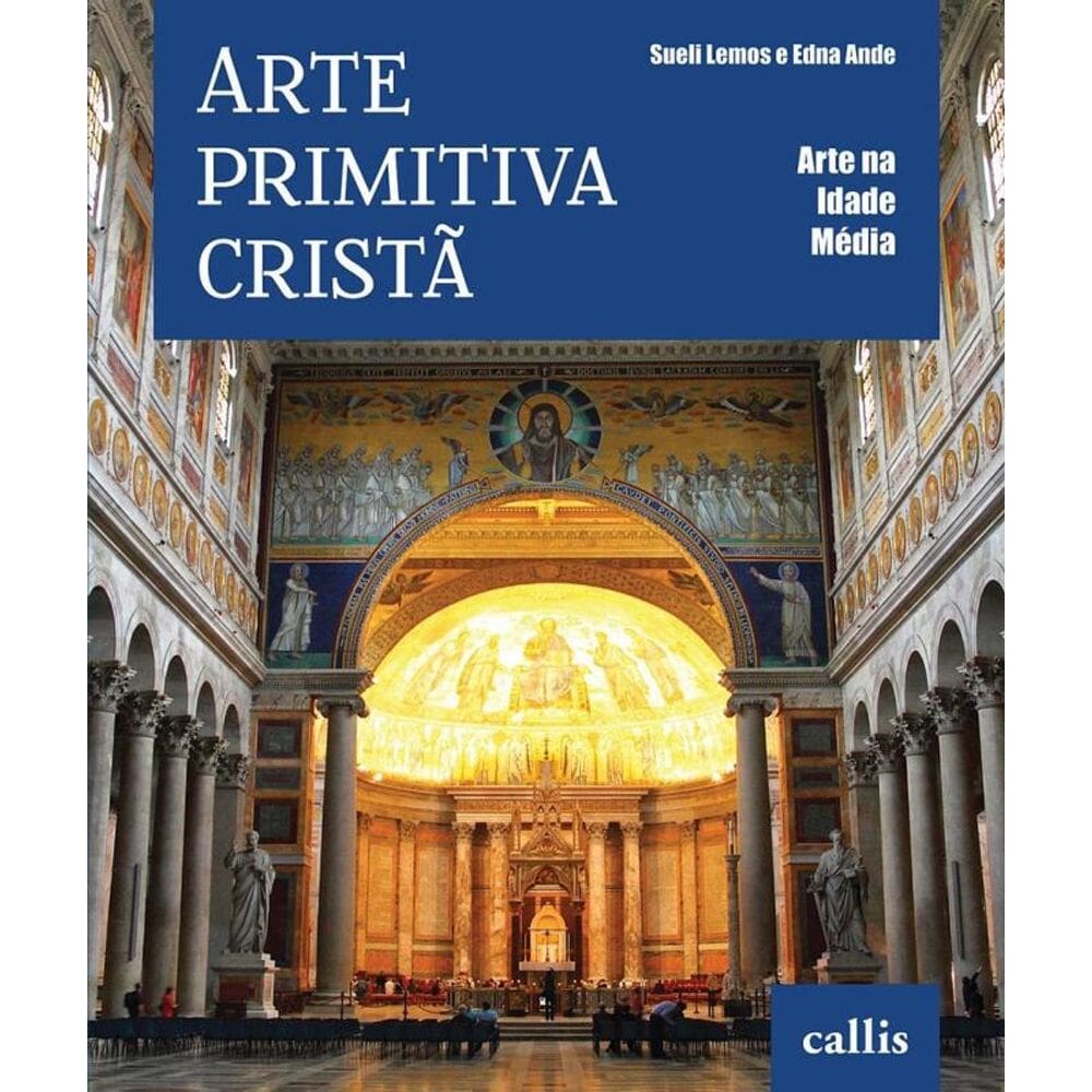 Arte Primitiva Cristã - Arte na Idade Média