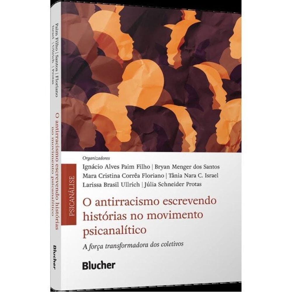 O Antirracismo Escrevendo Histórias No Movimento Psicanalítico