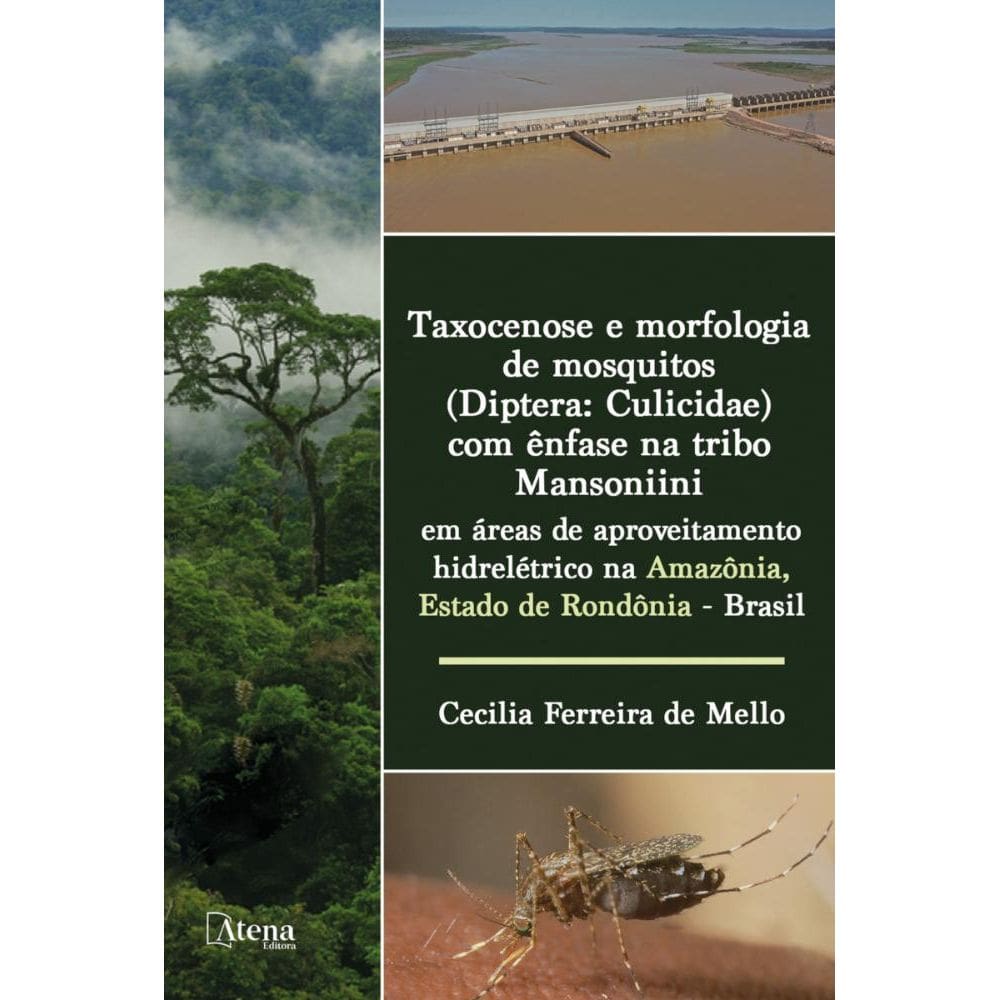 Taxocenose e morfologia de mosquitos (Diptera: Culicidae) com ênfase na tribo Mansoniini em áreas de aproveitamento hidrelétrico na Amazônia, Estado