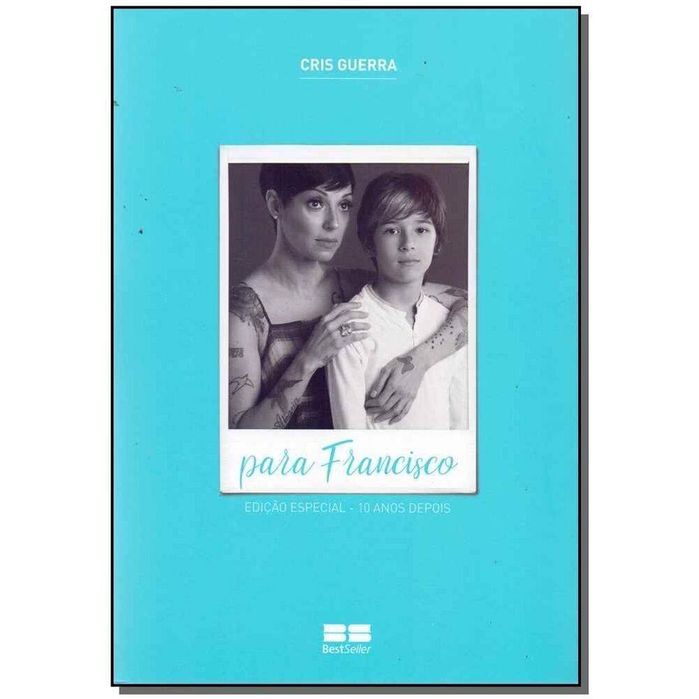 Para Francisco (Edicao Especial - 10 Anos Depois)
