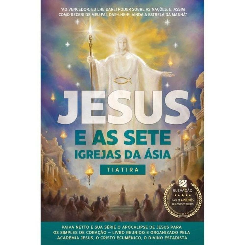 Jesus E As Sete Igrejas Da Ásia - Tiatira - Vol. 4