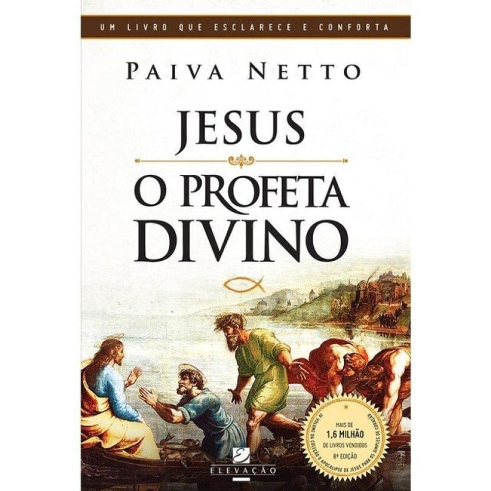 Jesus, O Profeta Divino