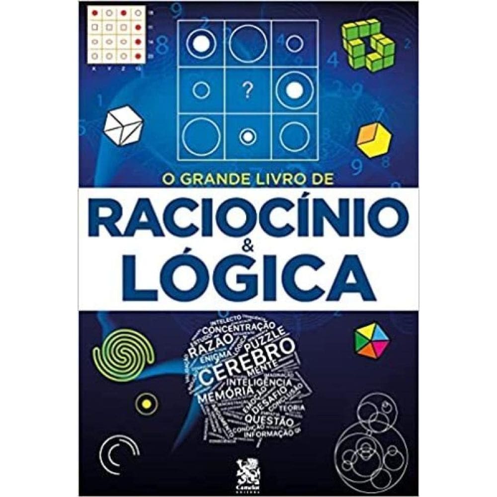 O Grande Livro De Raciocínio E Lógica