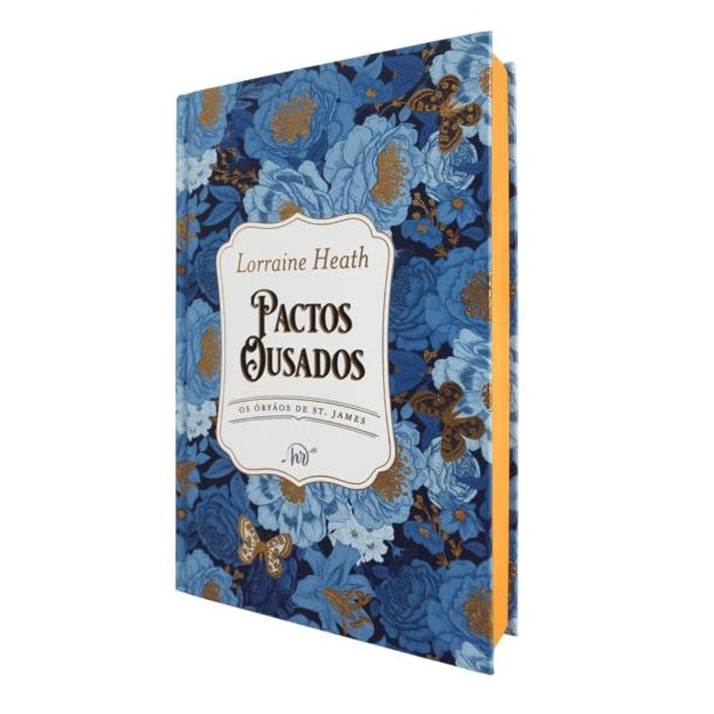 Pactos Ousados – Edição de Luxo em Capa Dura do Primeiro Livro da Série Os Órfãos de St. James