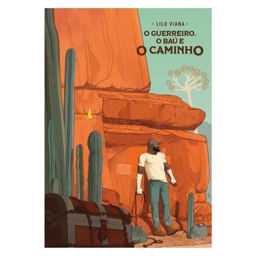 O Guerreiro, O Baú E O Caminho