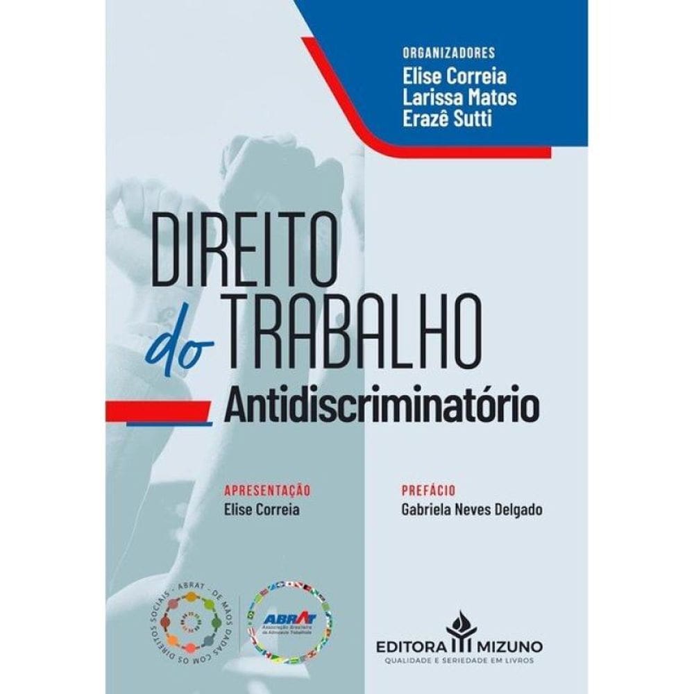 Direito Do Trabalho Antidiscriminatório - 2025