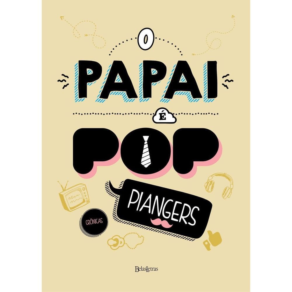 Papai é Pop, O