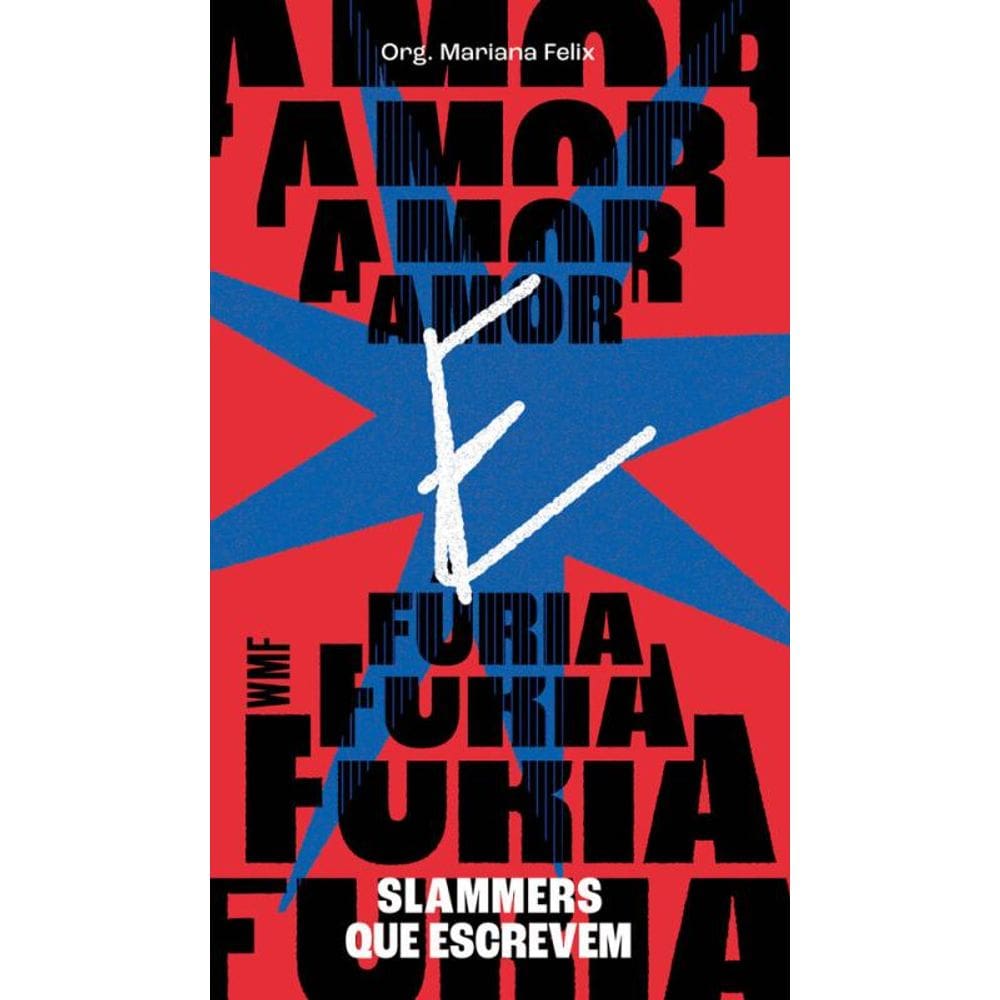 Amor e fúria: Slammers que escrevem