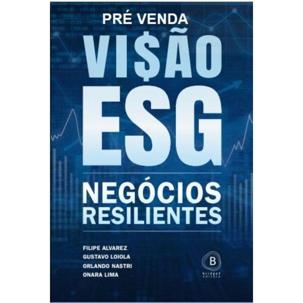 Visão ESG: Negócios resilientes (Este Produto será lançado em 21/10/2025)