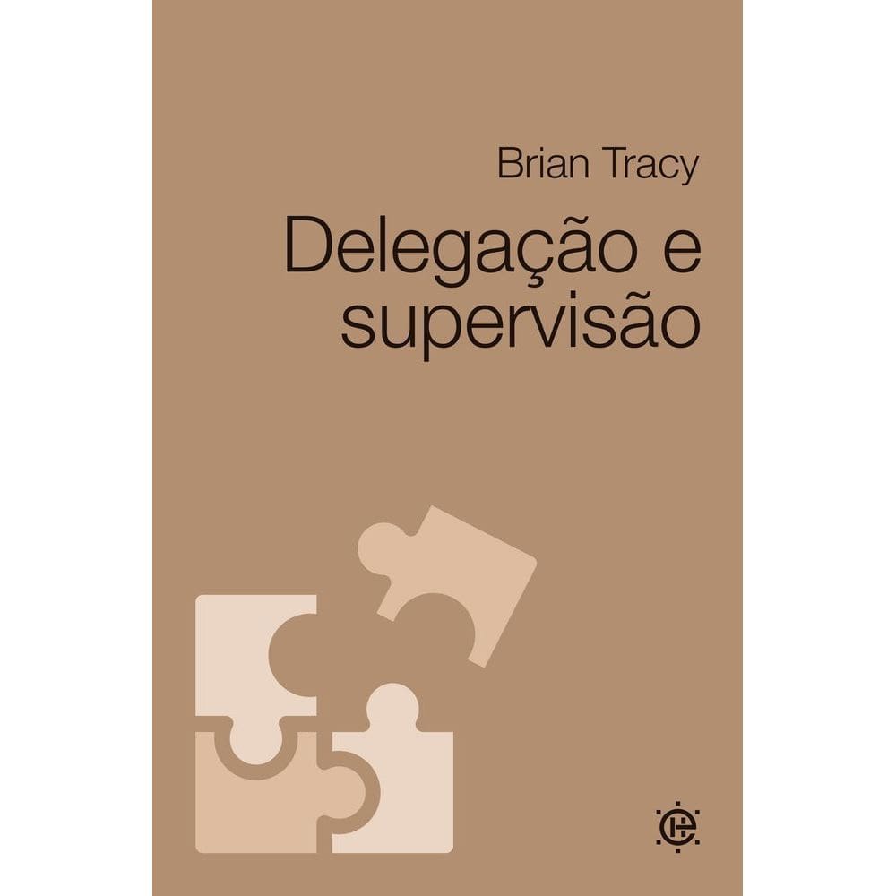 Delegação e Supervisão