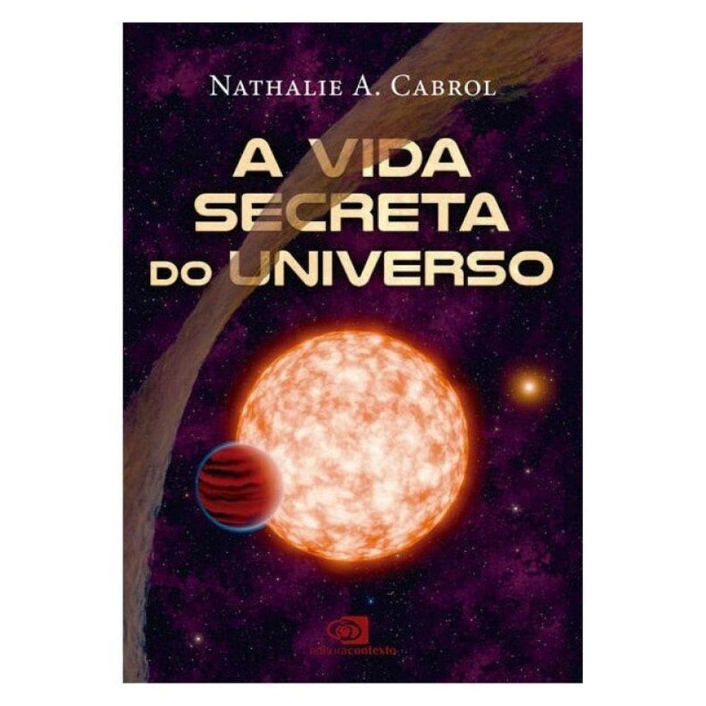 A Vida Secreta Do Universo