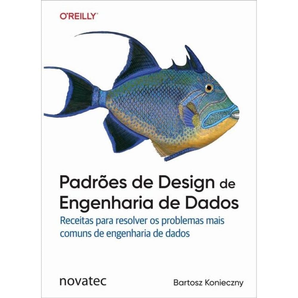 Padrões De Design De Engenharia De Dados
