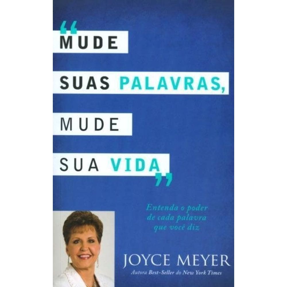 Mude Suas Palavras, Mude Sua Vida