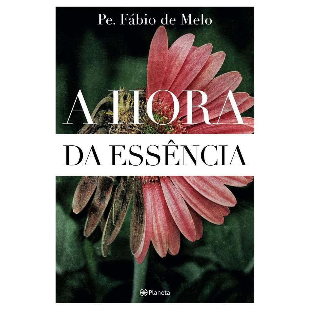 A hora da Essência