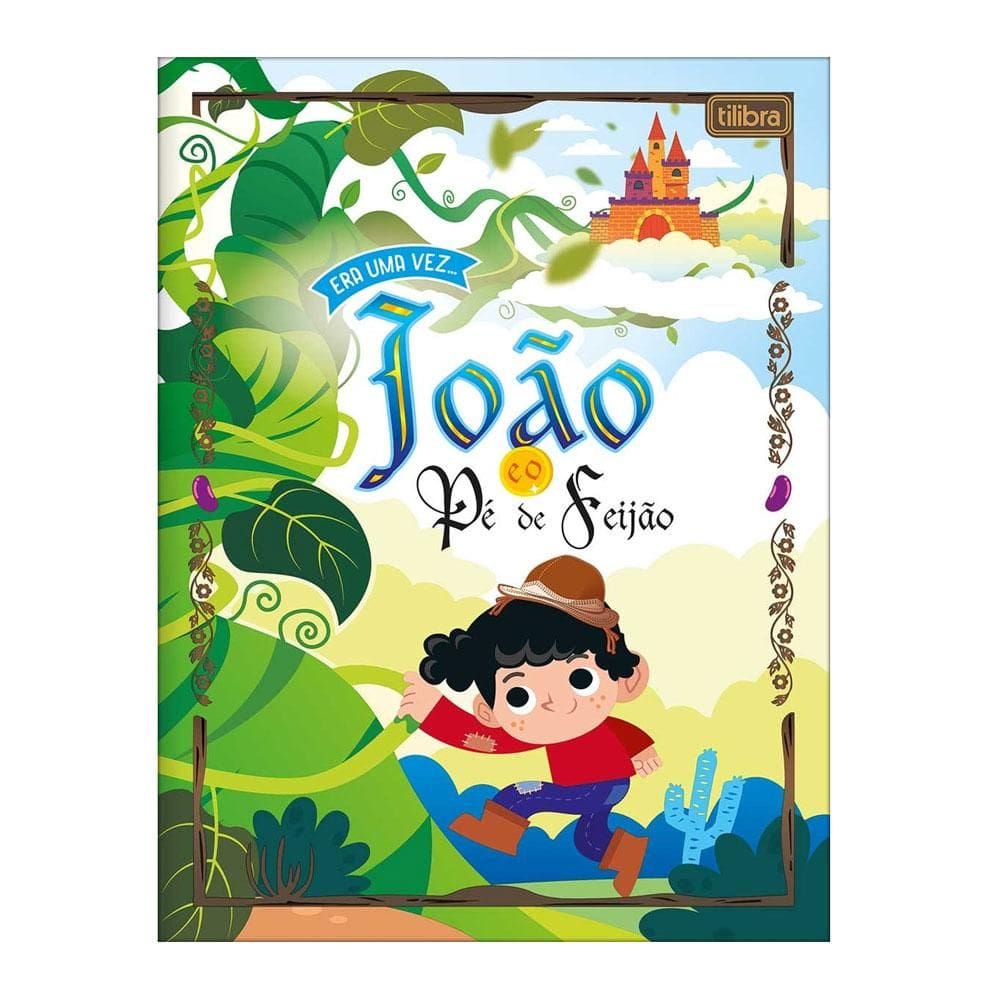 Livro Era Uma Vez João e o Pé de Feijão - Tilibra