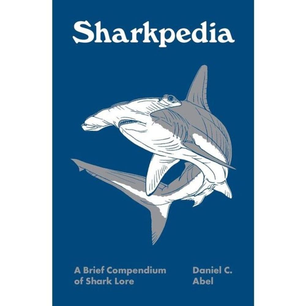 Sharkpedia - A Brief Compendium Of Shark Lore