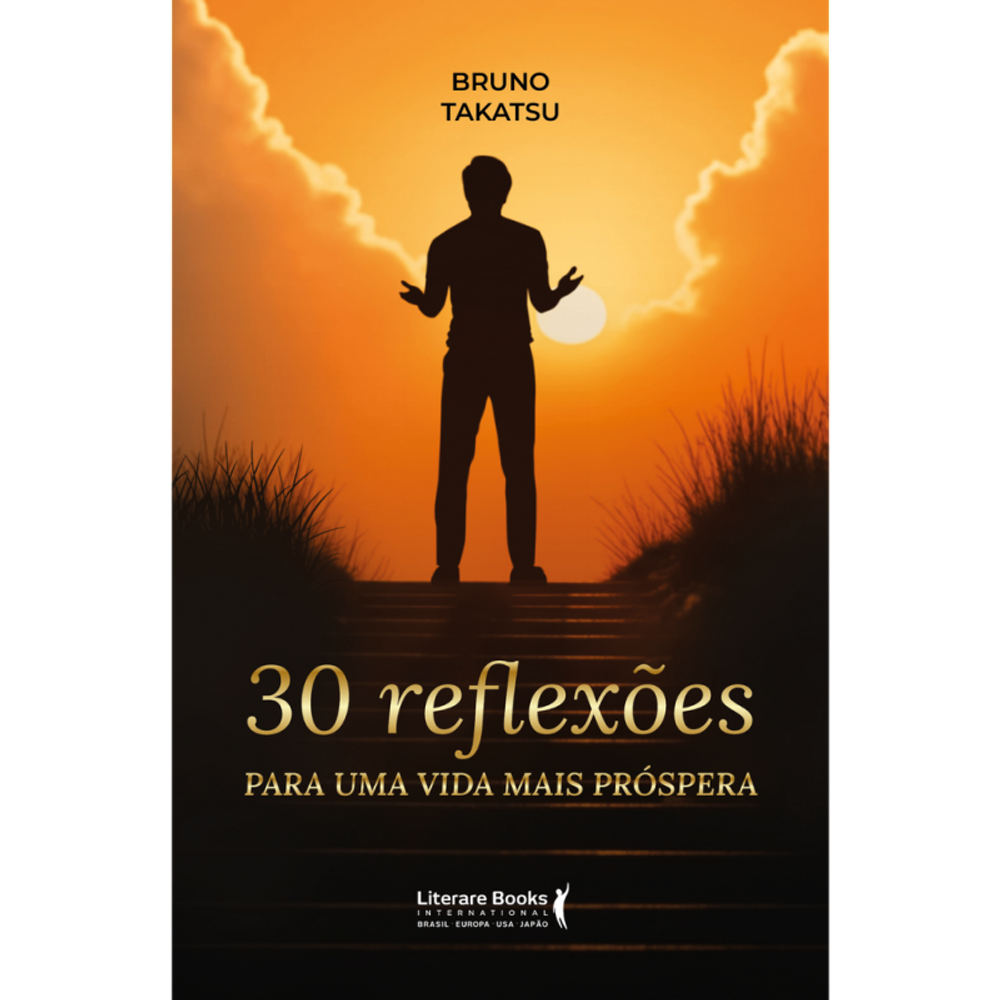 30 Reflexões Para Uma Vida Mais Próspera