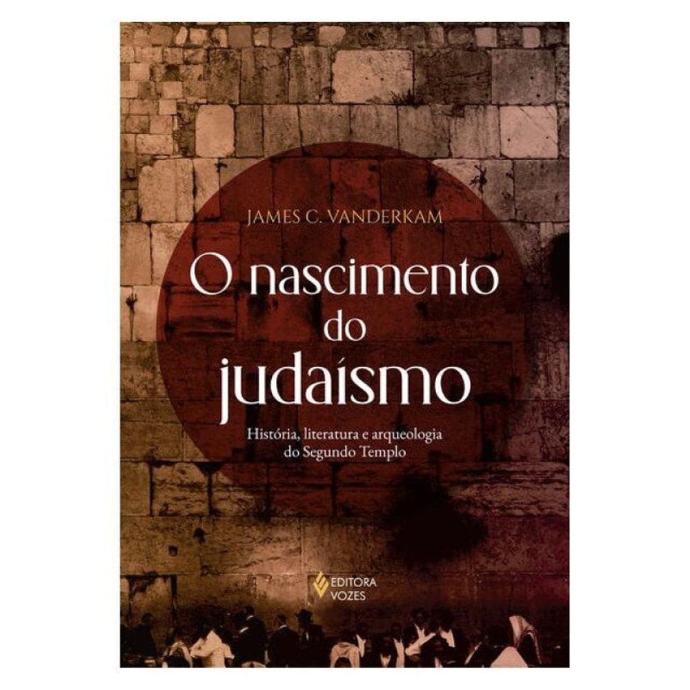 O Nascimento Do Judaísmo