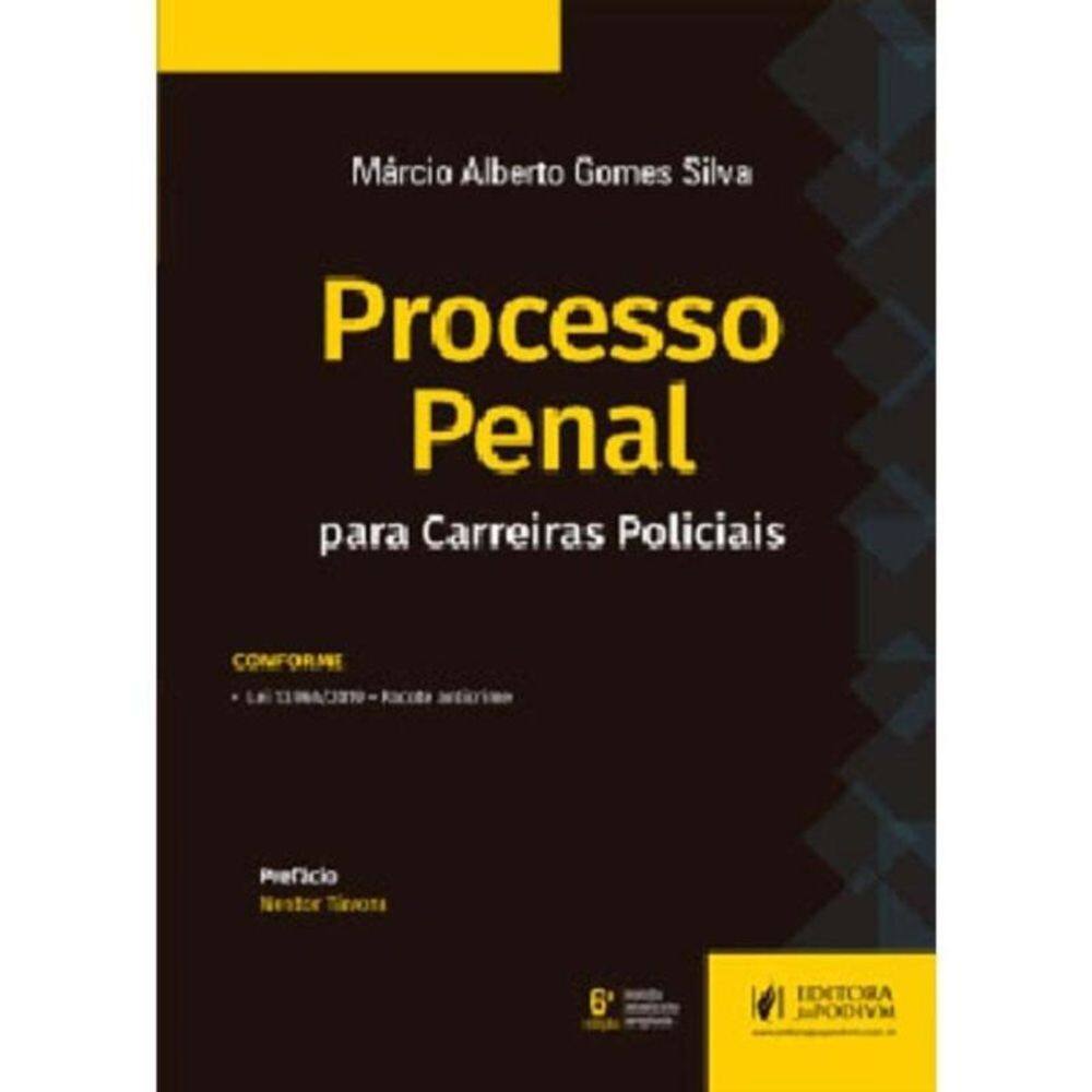 Processo Penal Para Carreiras Policiais - 06Ed/21