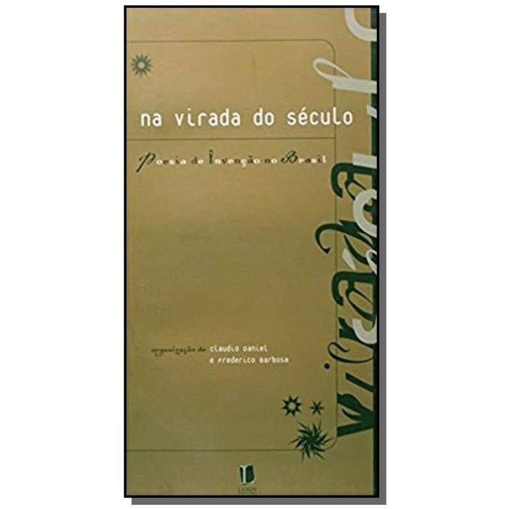 Livro Na Virada Do Século Poesia De Invenção No Brasil