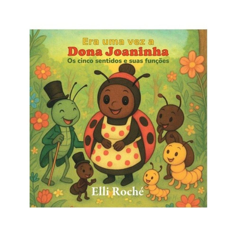 Era Uma Vez A Dona Joaninha