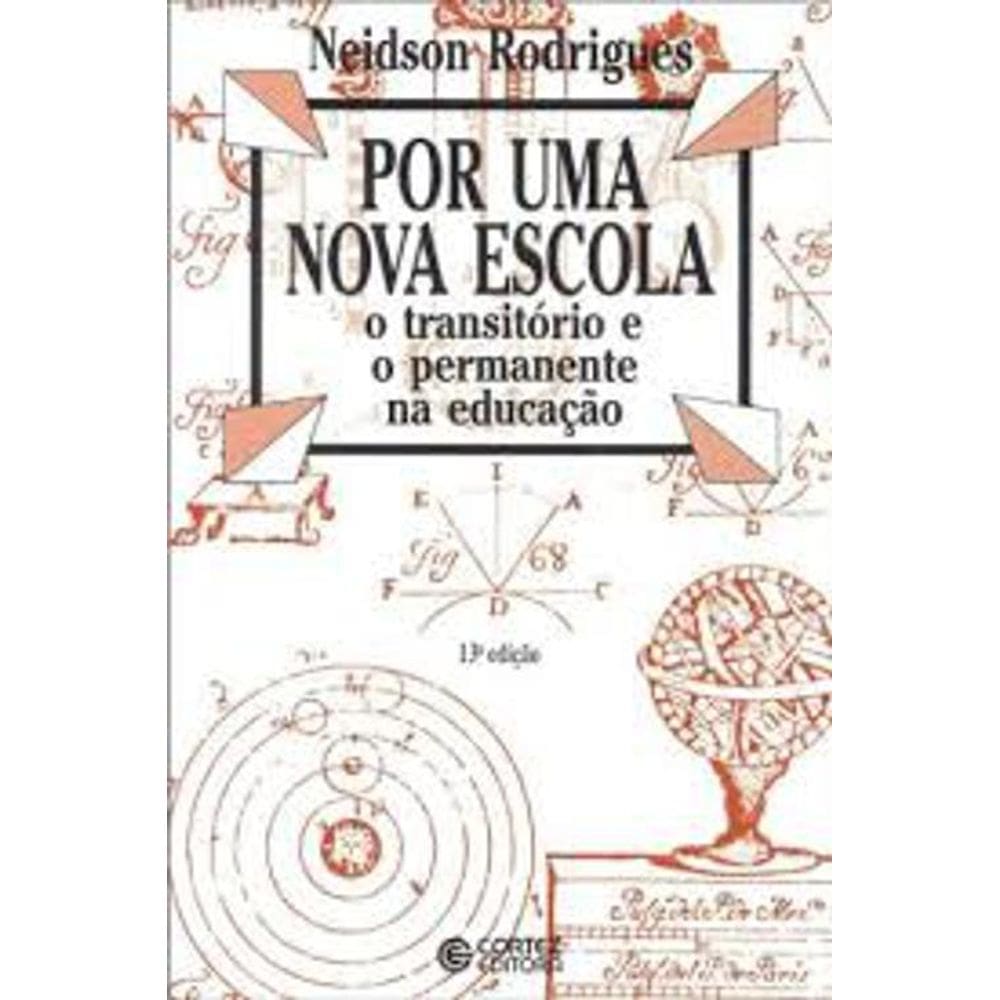 Livro Por Uma Nova Escola