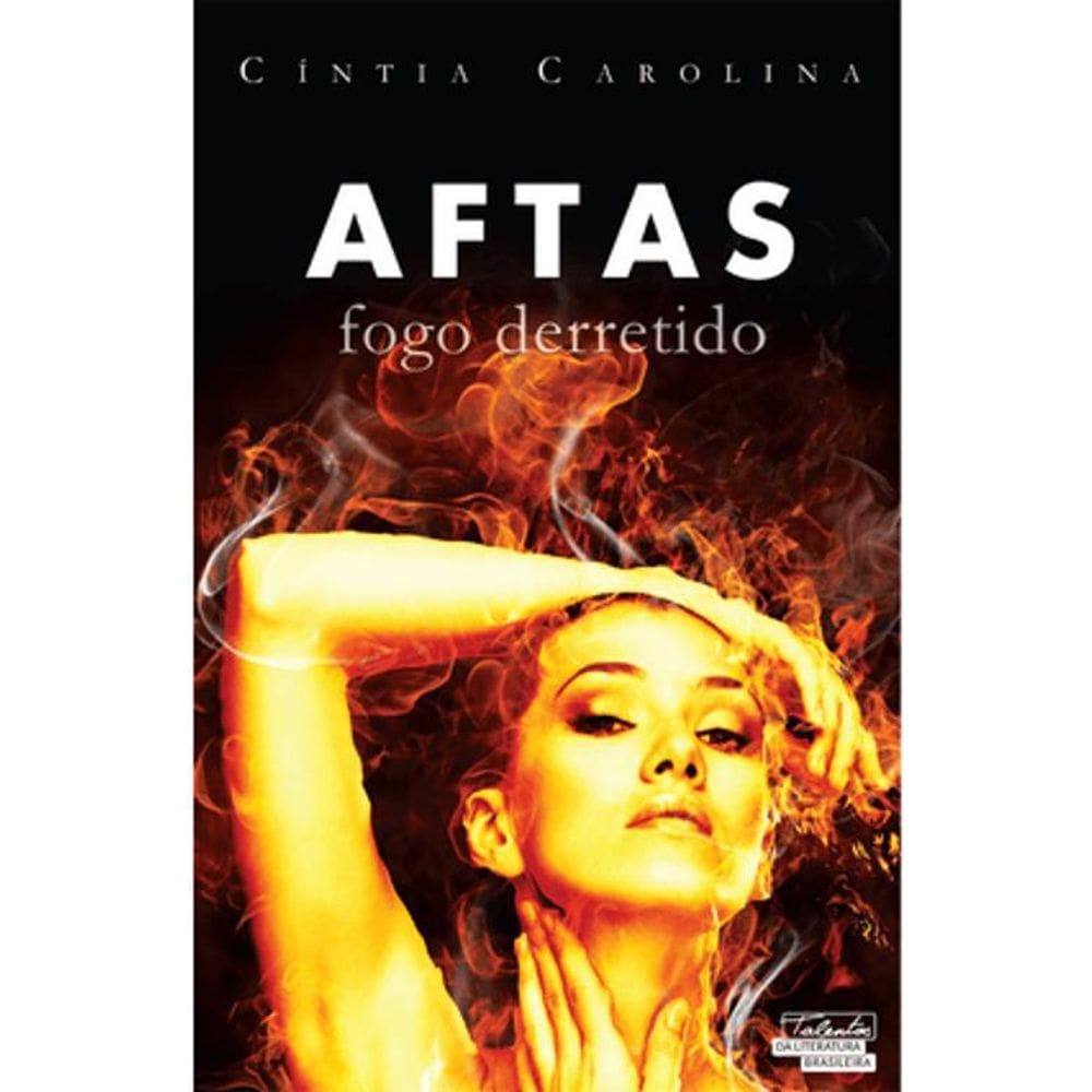 Livro Aftas: Fogo Derretido