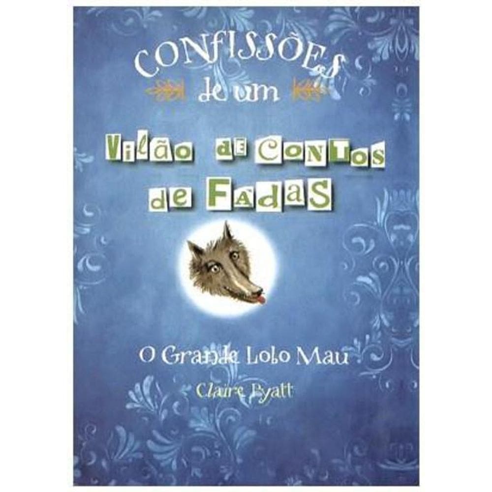 Livro Confissões De Um Vilão De Contos De Fadas