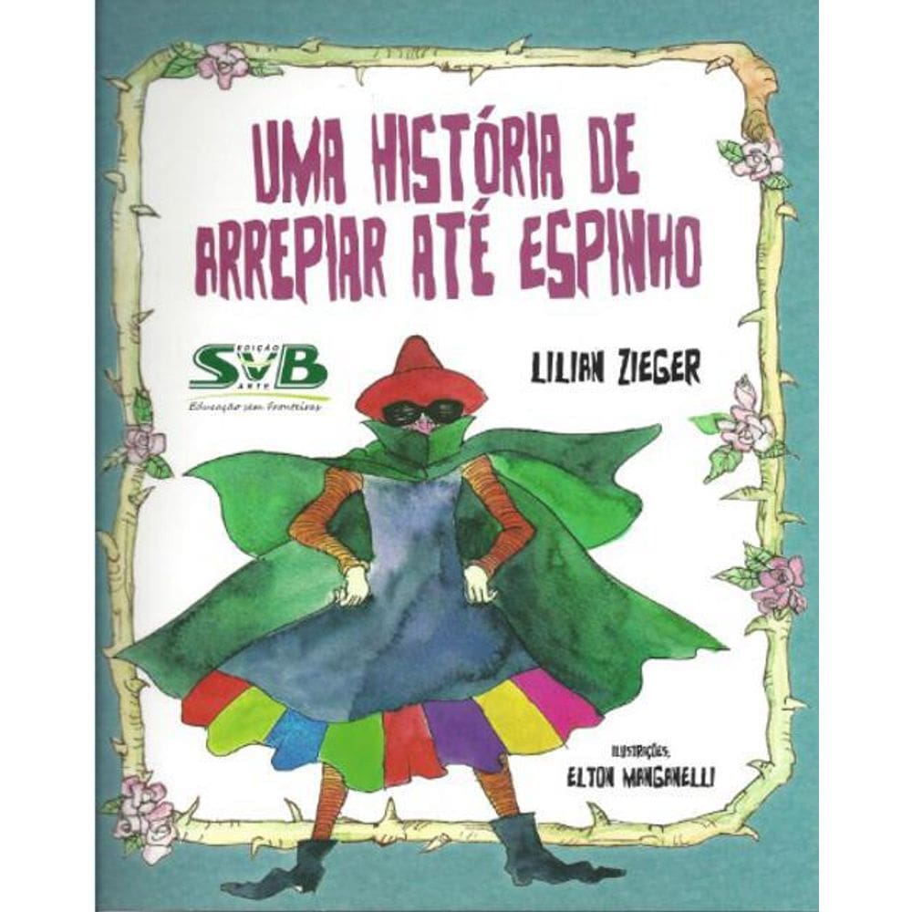 Livro Uma História De Arrepiar Até Espinho