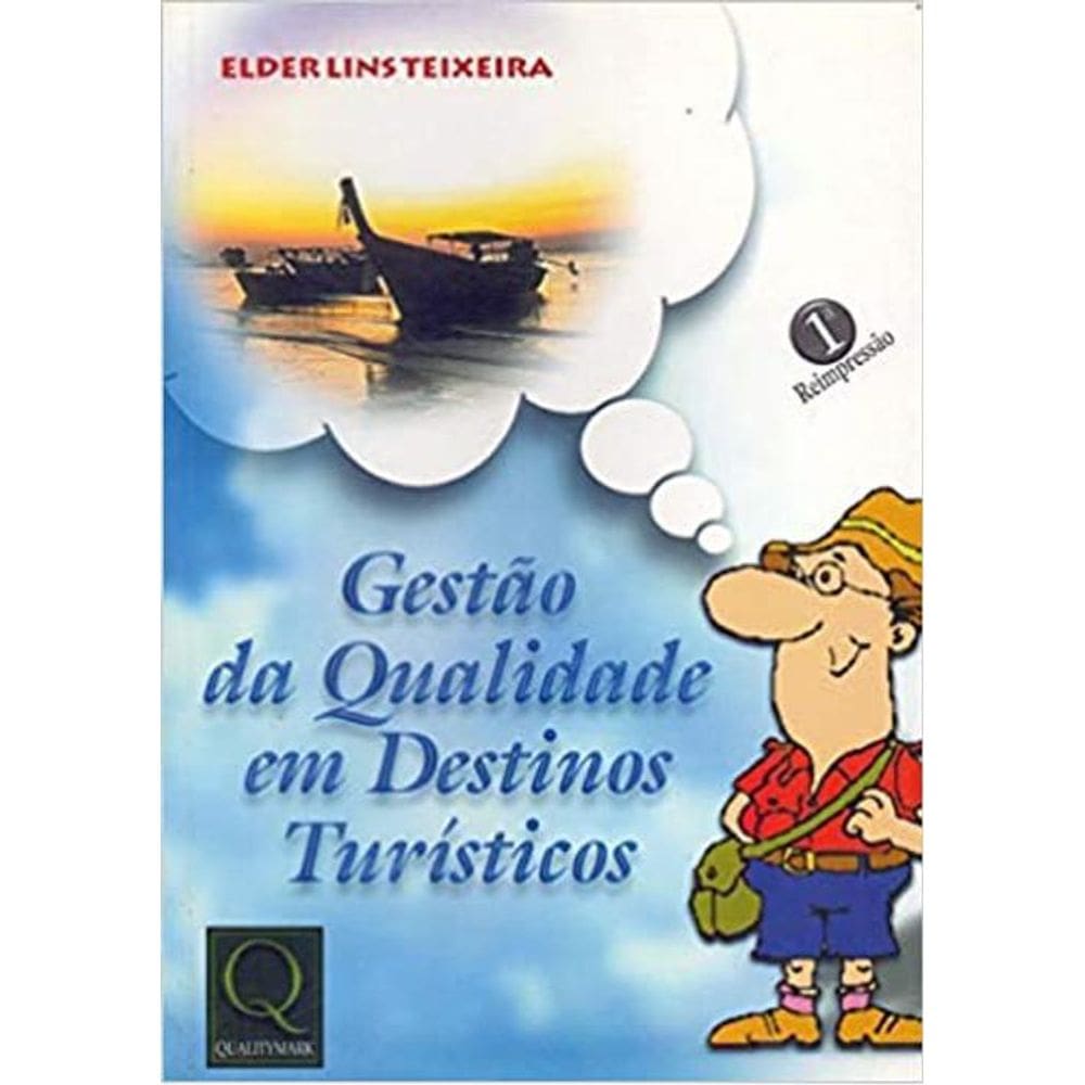 Livro Gestão Da Qualidade Em Destinos Turísticos
