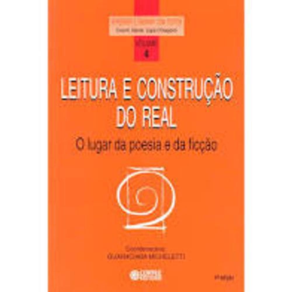 Livro Leitura Construção Real O Lugar Da Poesia E Da Ficção