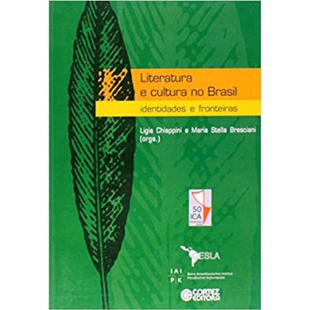 Livro Literatura E Cultura No Brasil Identidades Fronteiras
