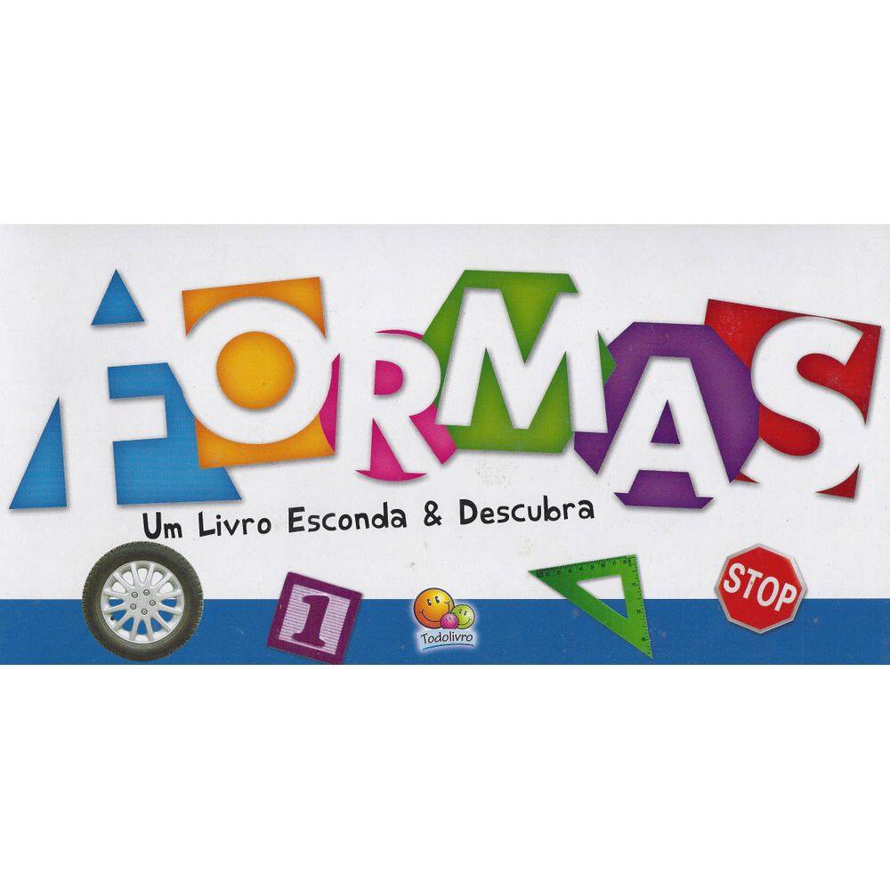 Livro Esconda E Descubra - Formas