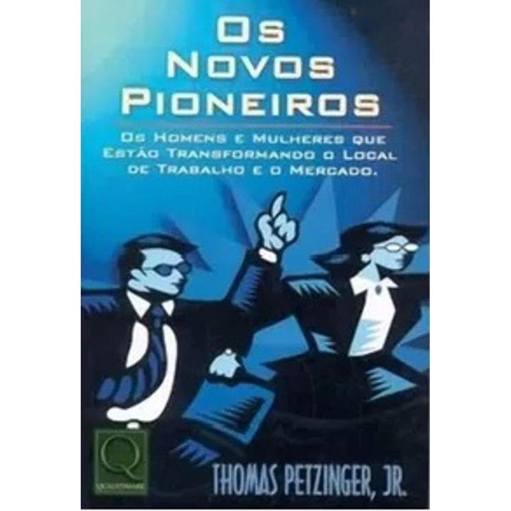 Livro Os Novos Pioneiros