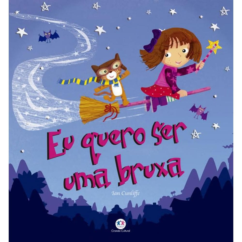 Livro Eu Quero Ser Uma Bruxa