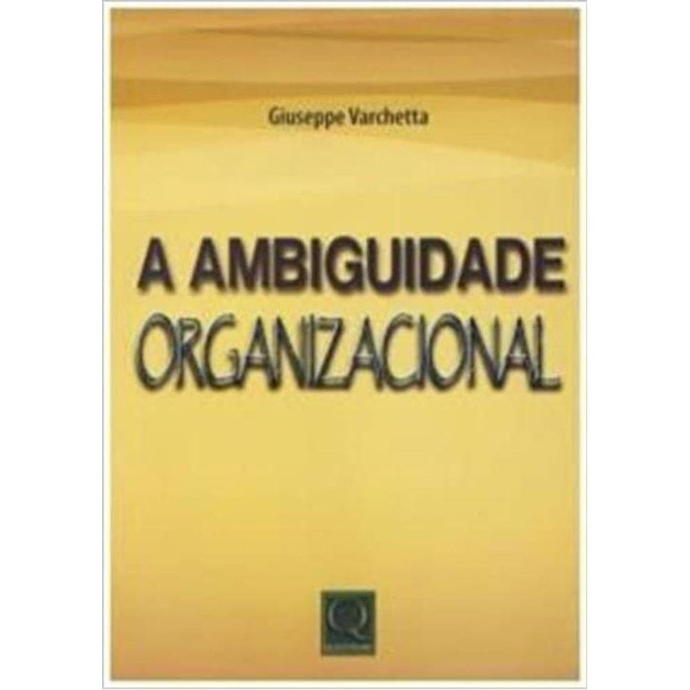 Livro A Ambiguidade Organizacional
