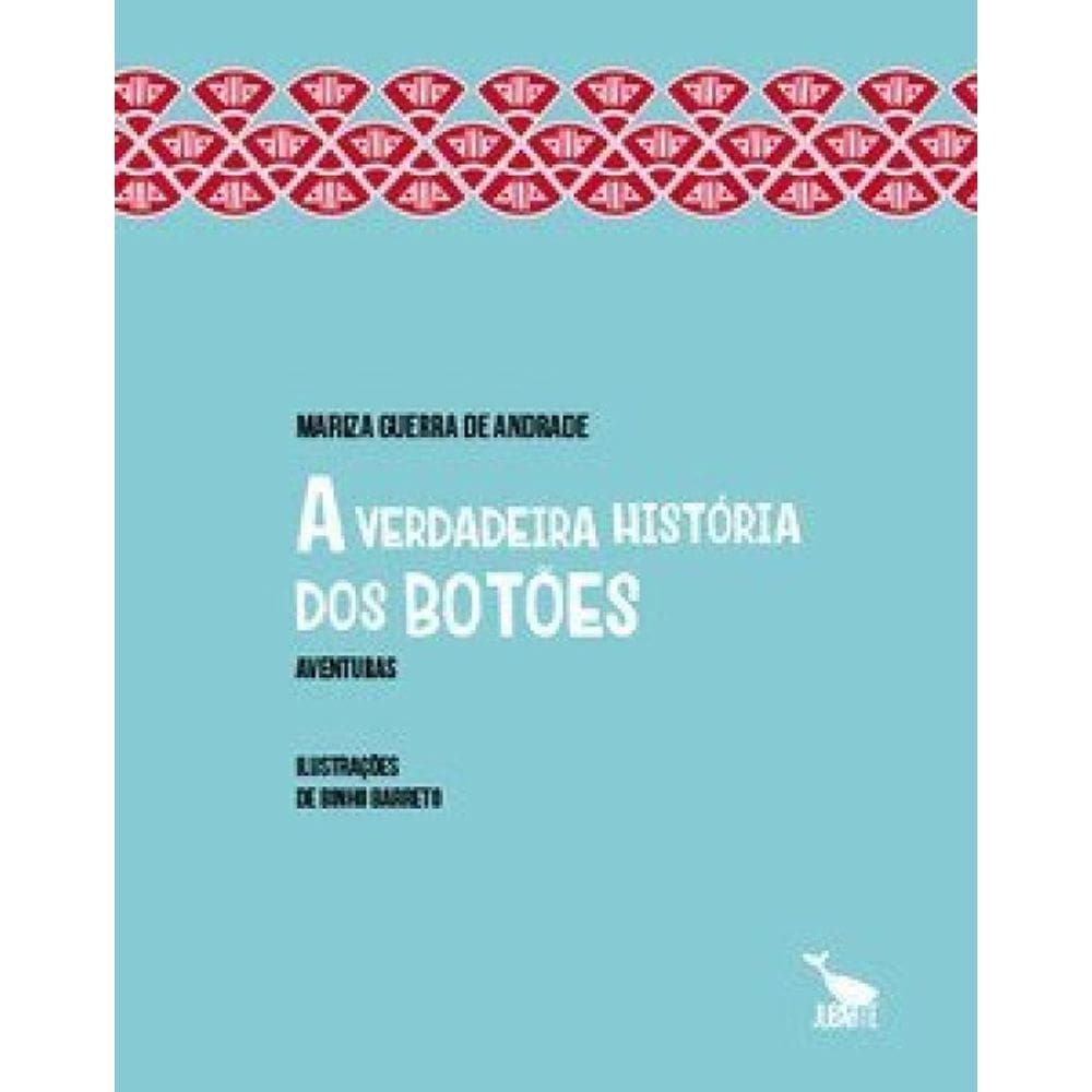 A Verdadeira História Dos Botões