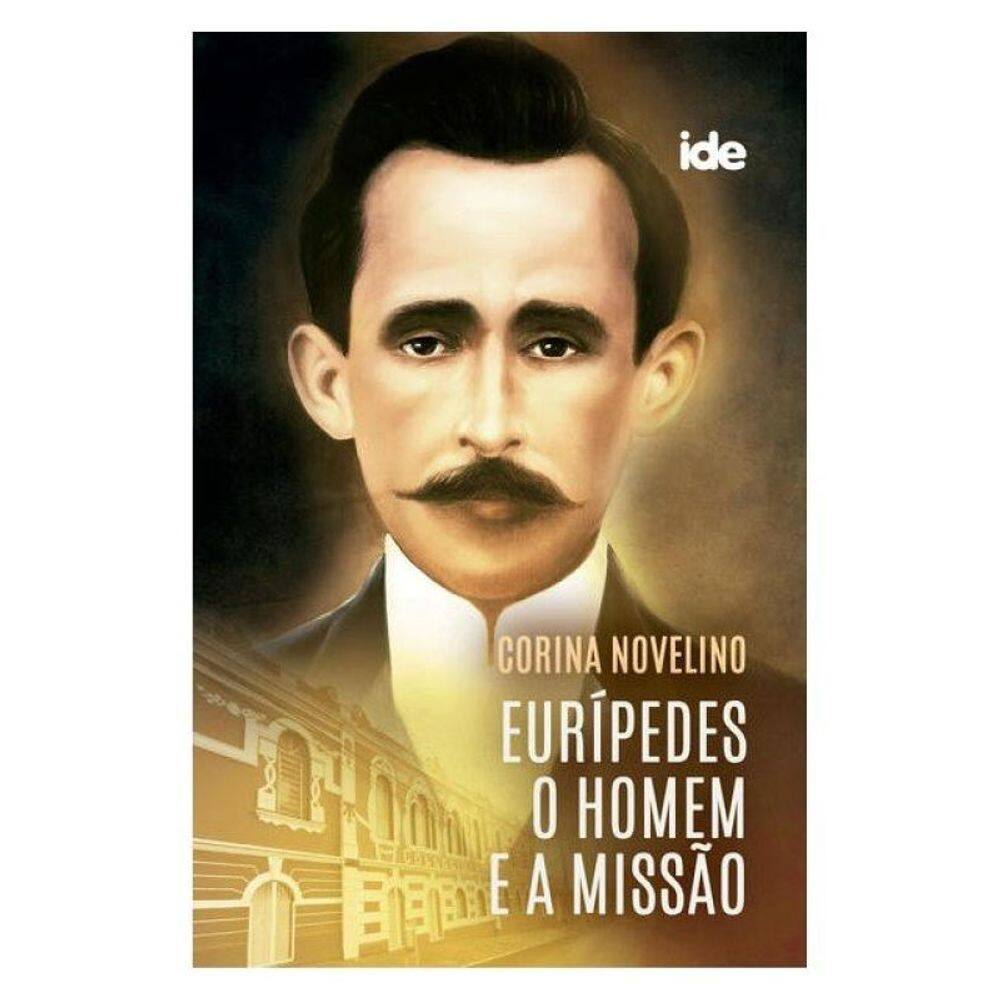 Eurípedes O Homem E A Missão